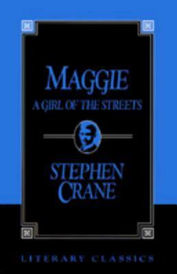 Maggie by Stephen Crane