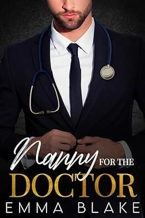 Nanny for the Doctor by Emma Blake, Emma Blake