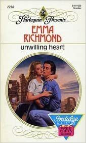 Unwilling Heart by Emma Richmond