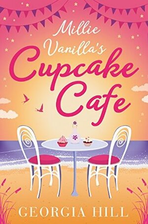 Millie Vanilla's Cupcake Café by Georgia Hill