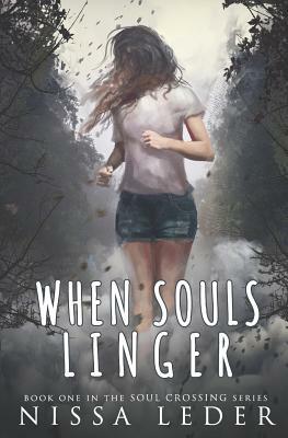 When Souls Linger by Nissa Leder