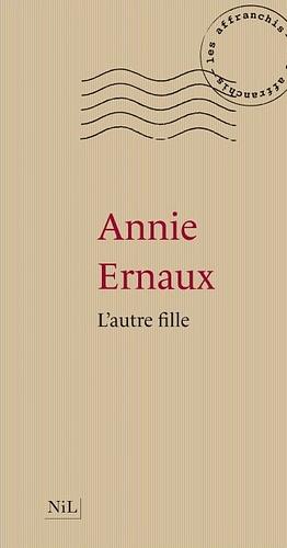 L'autre fille by Annie Ernaux