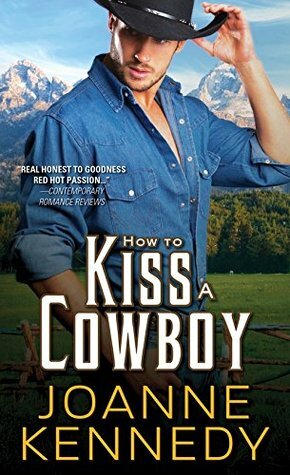 How to Kiss a Cowboy by Joanne Kennedy
