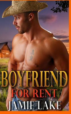 Boyfriend for Rent by Jamie Lake