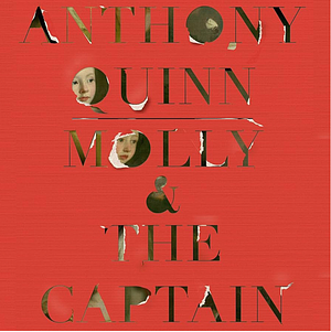 Molly and the Captain by Anthony Quinn