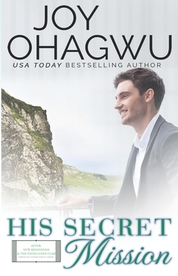 His Secret Mission by Joy Ohagwu