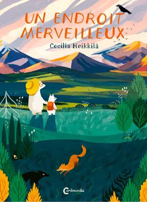 Un endroit merveilleux by Cecilia Heikkilä