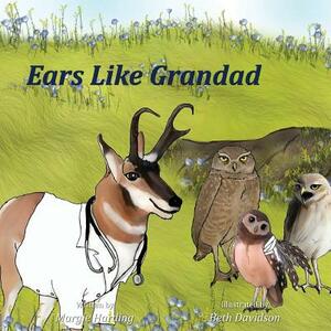 Ears Like Grandad by Margie Harding