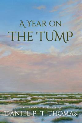 A Year on the Tump by Daniel Thomas