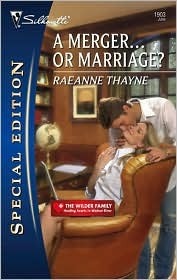A Merger... or Marriage? by RaeAnne Thayne