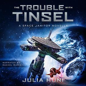 The Trouble with Tinsel by Julia Huni