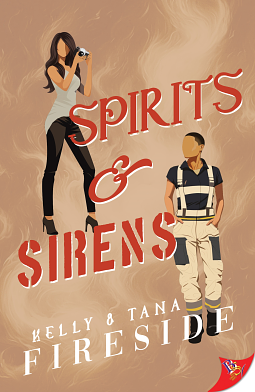 Spirits and Sirens by Tana Fireside, Kelly Fireside