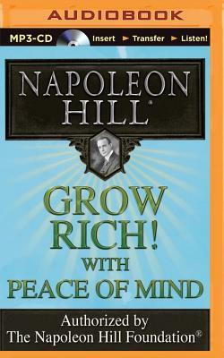 Grow Rich! with Peace of Mind by Napoleon Hill