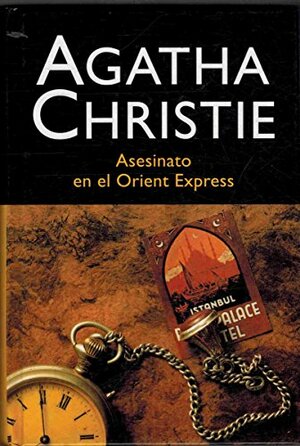 Asesinato en el Orient Express by Agatha Christie