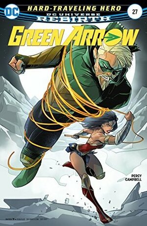 Green Arrow (2016-) #27 by Jamal Campbell, Juan E. Ferreyra, Juan Ferreyra, Otto Schmidt, Benjamin Percy