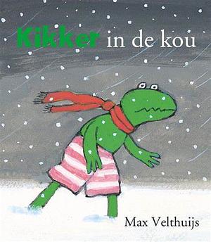 Kikker in de Kou by Max Velthuijs