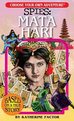 Spies: Mata Hari by Katherine Factor