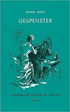 Gespenster by Henrik Ibsen