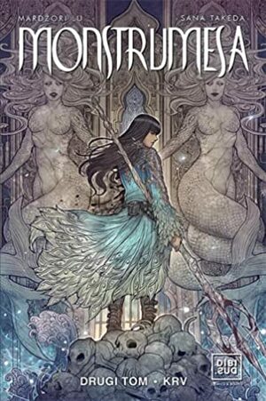 Monstrumesa, Vol. 2: Krv by Jelena Jokanović, Sana Takeda, Marjorie Liu