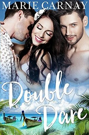 Double Dare by Marie Carnay