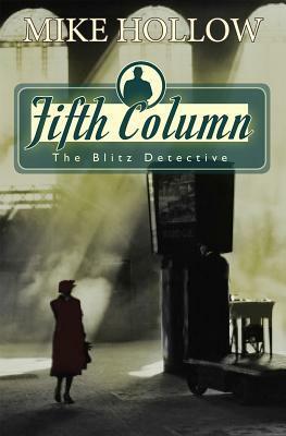 Fifth Column by Mike Hollow