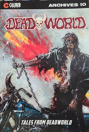 Deadworld Archives 10 by Mitch Waxman, Charles C. Yates, Del Stone Jr., Kevin Thomas