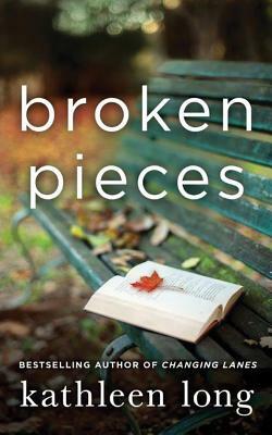 Broken Pieces by Kathleen Long