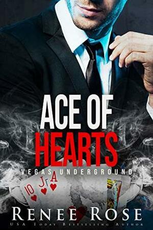 Ace of Hearts by Renee Rose