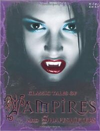 Classic Tales of Vampires and Shapeshifters by Tig Thomas