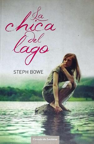 La chica del lago by Ana Andres Lleo, Steph Bowe