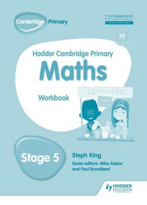 Hodder Cambridge Primary Maths Workbook 5 by Steph King