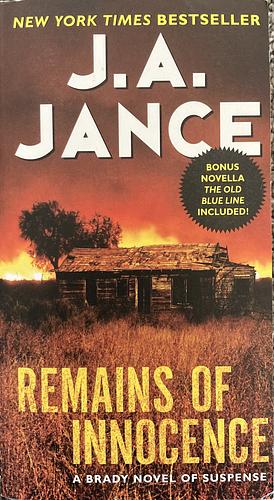 Remains of Innocence: A Brady Novel of Suspense by J.A. Jance