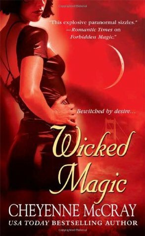 Wicked Magic by Cheyenne McCray