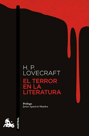 El terror en la literatura  by H.P. Lovecraft