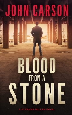 Blood From a Stone by John Carson
