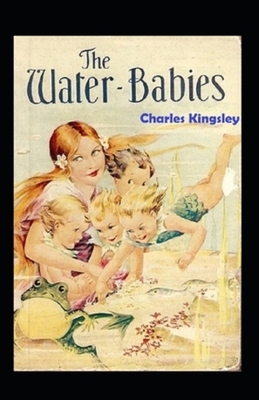 The Water-Babies Illustrated by Charles Kingsley