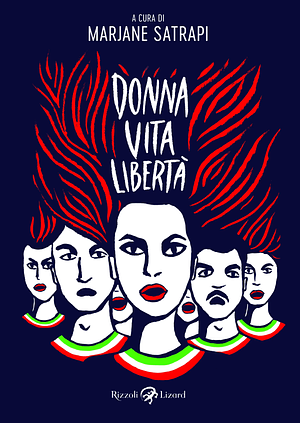 Donna, vita, libertà by Marjane Satrapi
