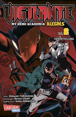 Vigilante - My Hero Academia Illegals 2 by Hideyuki Furuhashi