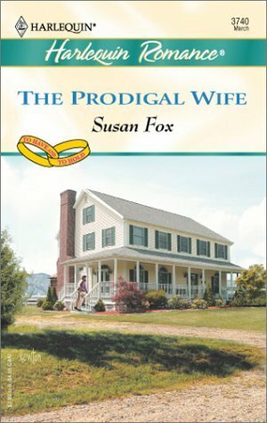 The Prodigal Wife by Susan Fox