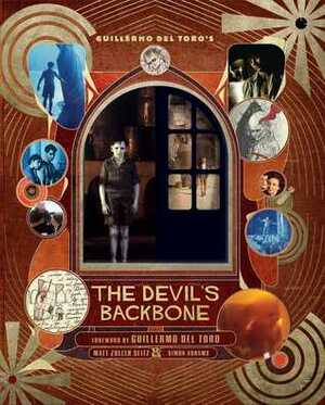 Guillermo del Toro's The Devil's Backbone by Simon Abrams, Del Toro, Matt Zoller Seitz