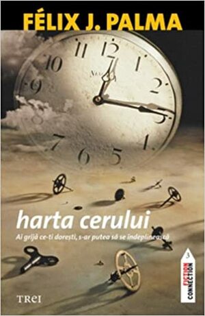 Harta cerului by Félix J. Palma