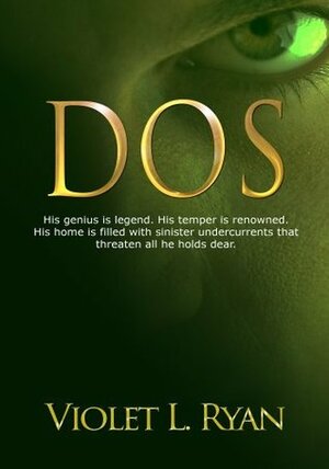 Dos by Violet L. Ryan