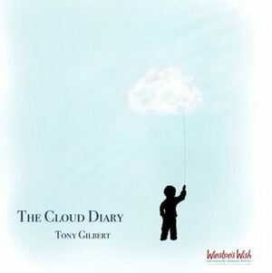The Cloud Diary by Tony Gilbert