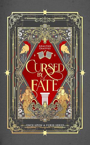 Cursed by Fate by Adalynd Grayves