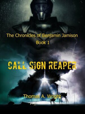 Call Sign Reaper by Thomas A. Wright