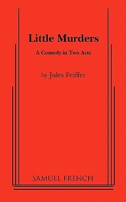 Little Murders by Jules Feiffer