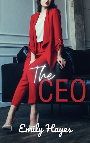 The CEO by Emily Hayes