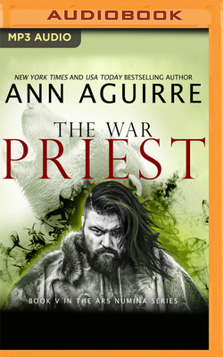 The War Priest by Ann Aguirre