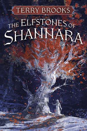 The Elfstones of Shannara by Terry Brooks