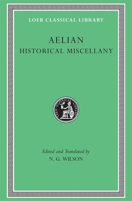 Historical Miscellany by Aelian